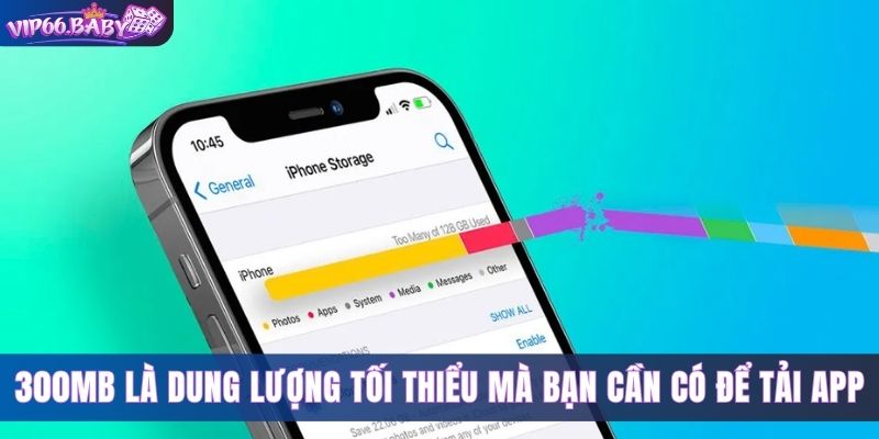 300Mb là dung lượng tối thiểu mà bạn cần có để tải app