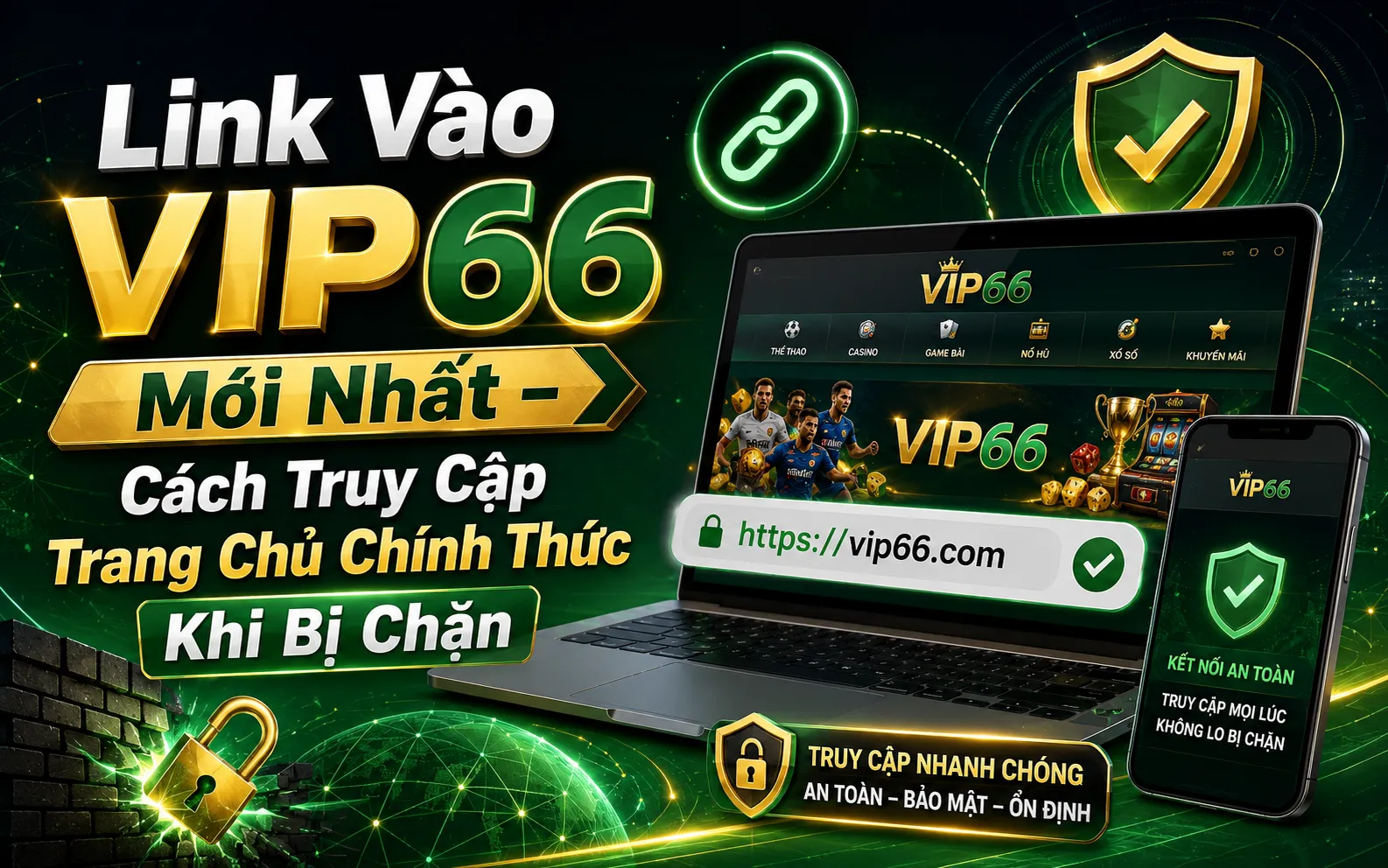 Link Vào VIP66 Mới Nhất 